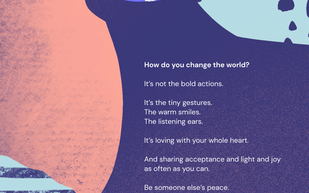 How do you change the world?