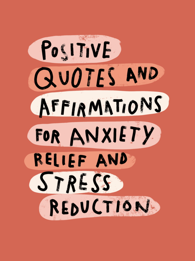9 Positive Quotes and Affirmations for Anxiety Relief and Stress ...