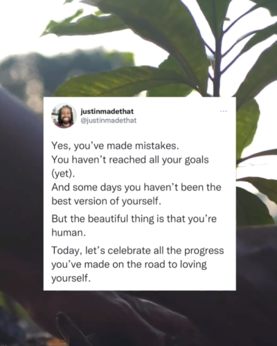 Let’s celebrate the progress of learning to love yourself