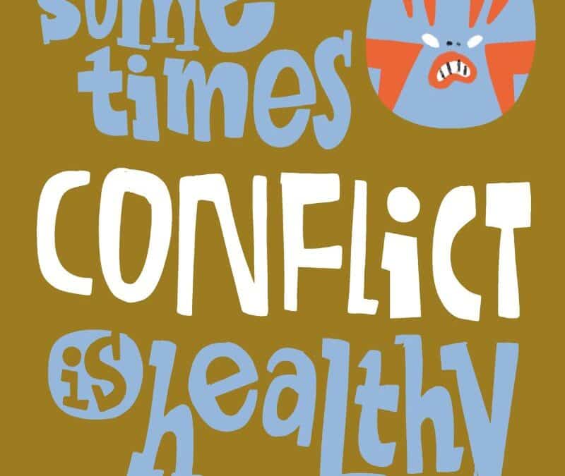 Let’s Talk About Conflict