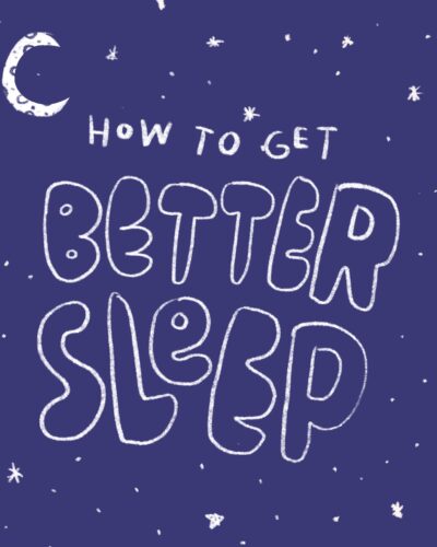 How to Get Better Sleep