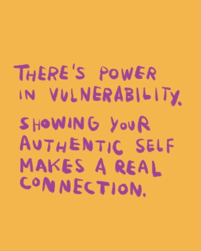 There’s power in vulnerability