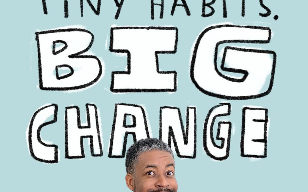 How to improve your life with small daily habit changes 