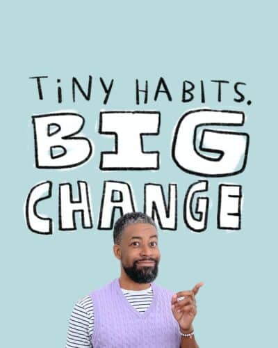 How to improve your life with small daily habit changes 