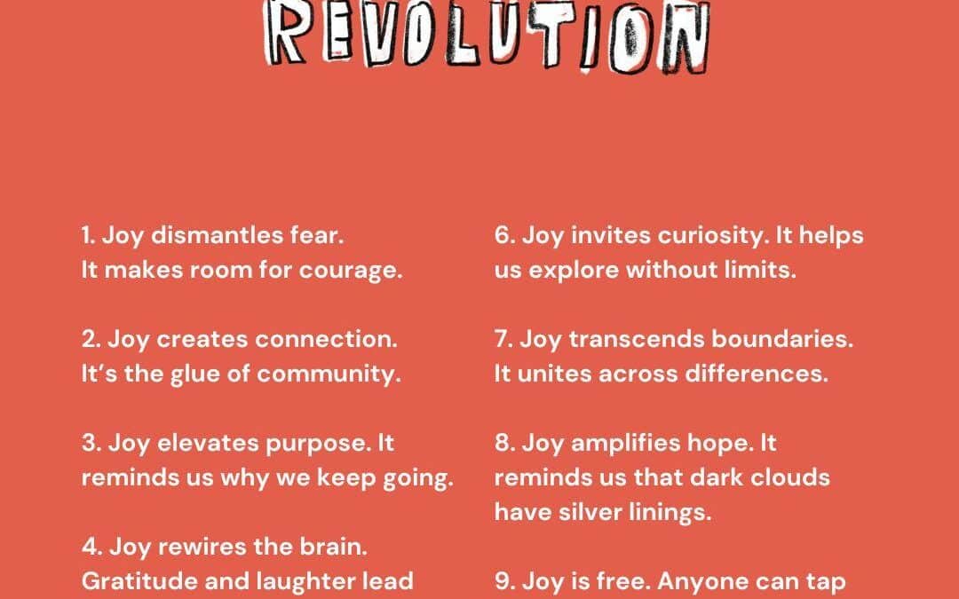 10 reasons why joy is the revolution