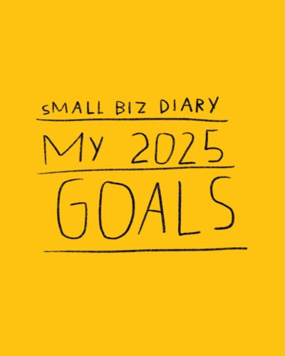 Small Business Diaries: My 2025 Goals as a Creative Entrepreneur